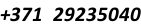+371  29235040
